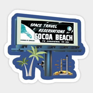 Space Travel! Make your reservations at Cocoa Beach. Sticker